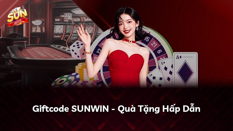 Giftcode SUNWIN - Quà Tặng Hấp Dẫn