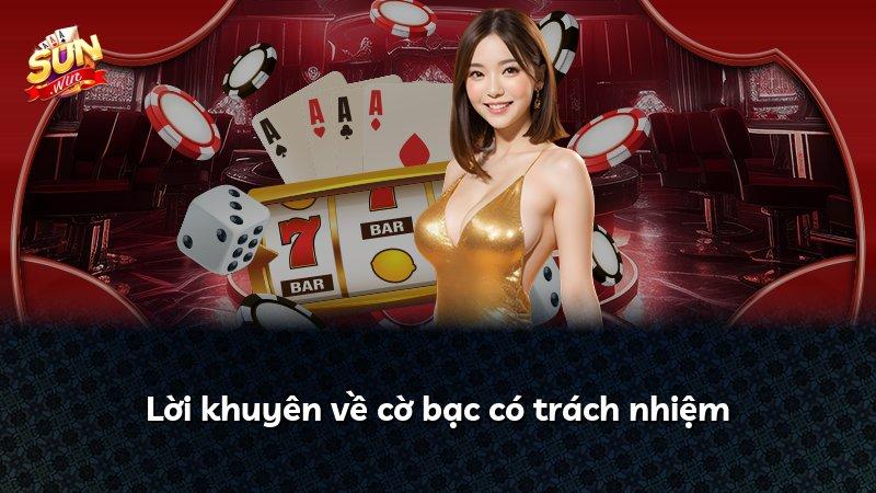 Lời khuyên về cờ bạc có trách nhiệm