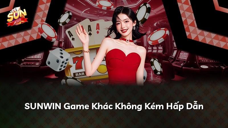 SUNWIN Game Khác Không Kém Hấp Dẫn