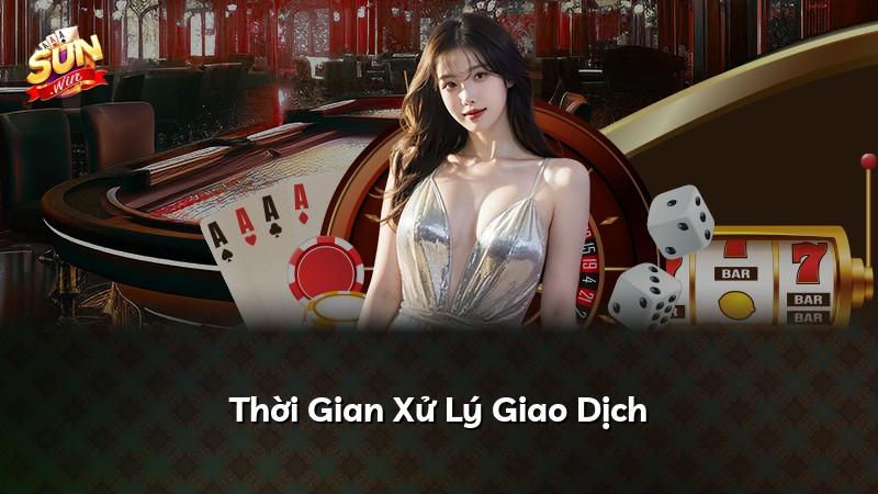 Thời Gian Xử Lý Giao Dịch